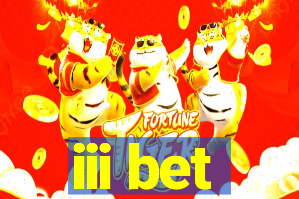 iii bet